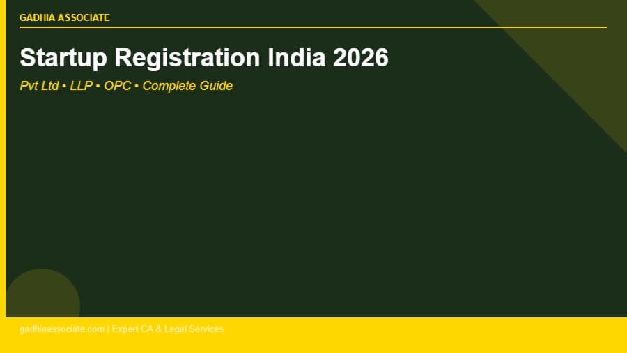 Startup Registration in India 2026: Step-by-Step Guide to Pvt Ltd, LLP and Company Incorporation