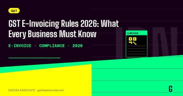GST E-Invoicing Rules 2026: What Every Business Must Know to Stay Compliant