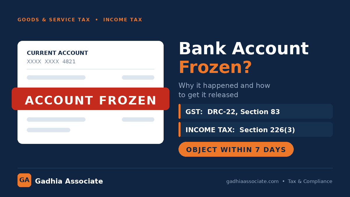 Bank Account Frozen by the GST or Income Tax Department? Why It Happened and How to Get It Released